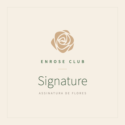 ENROSE Club Signature — assinatura de flores